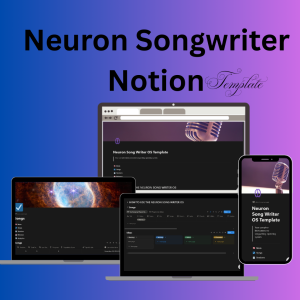 Neuron Songwriter Notion Template